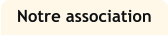 Notre association